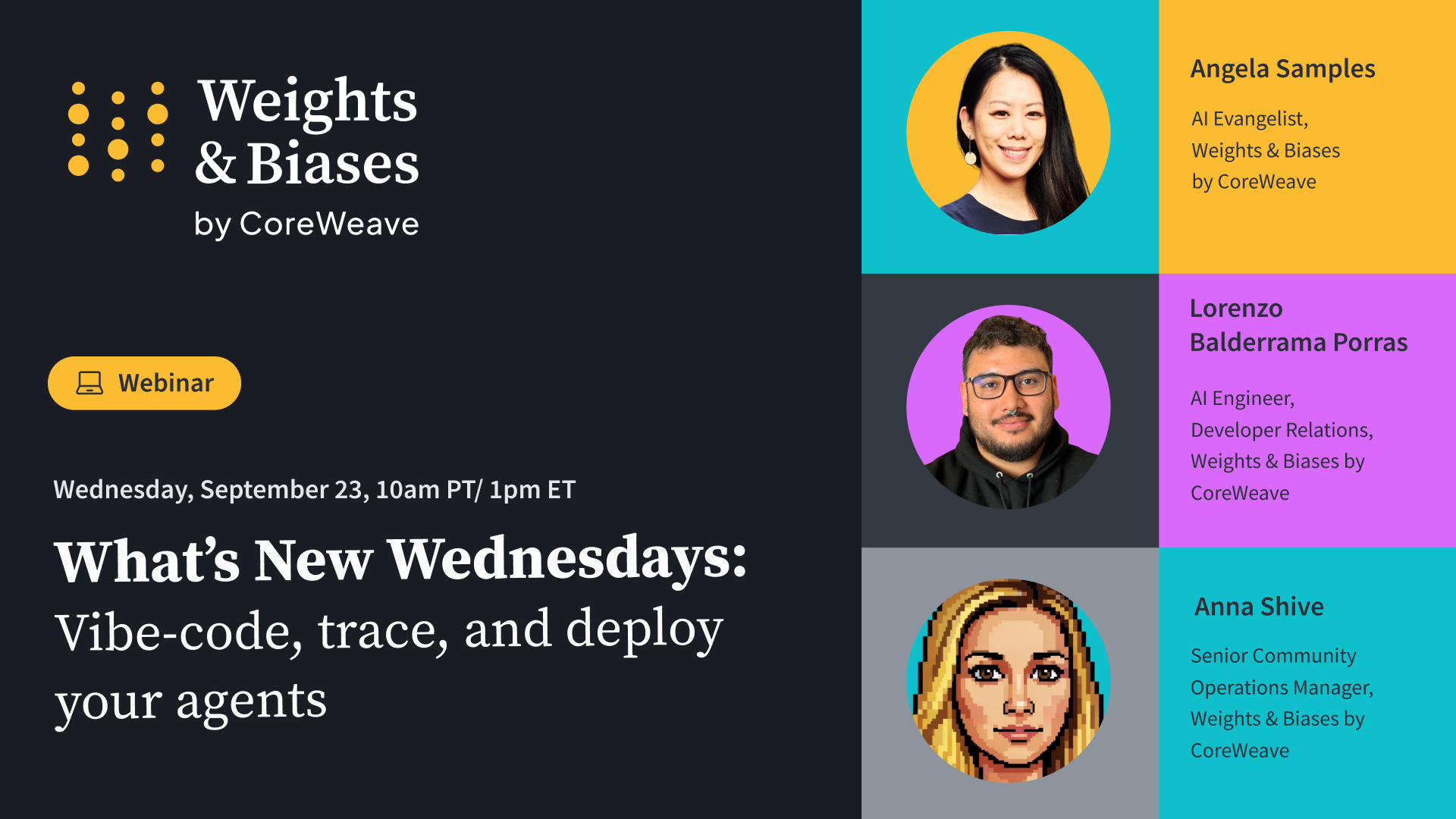 From vibe code to production-grade AI agents. 

Join us on 9/23 for What's New Wednesdays to learn how to trace agent behavior, eliminate blind spots, and lever